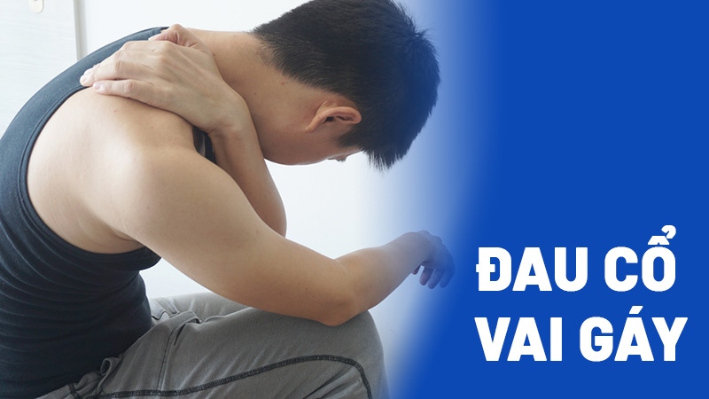Đau vai gáy kéo dài cảnh báo bệnh gì? Đừng nhầm với mỏi cơ thông thường